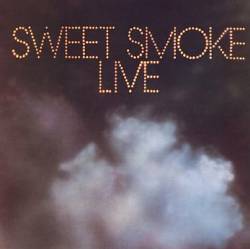 Sweet Smoke : Live